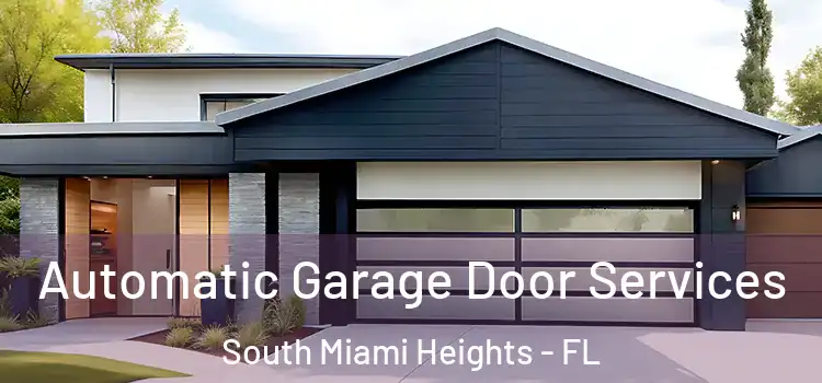  Automatic Garage Door Services South Miami Heights - FL