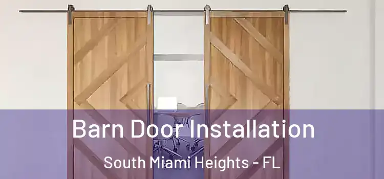 Barn Door Installation South Miami Heights - FL