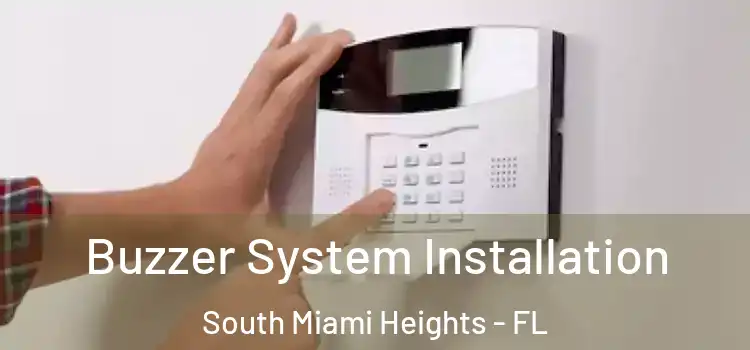 Buzzer System Installation South Miami Heights - FL