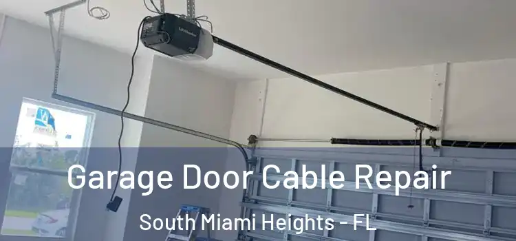  Garage Door Cable Repair South Miami Heights - FL