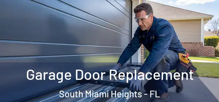  Garage Door Replacement South Miami Heights - FL