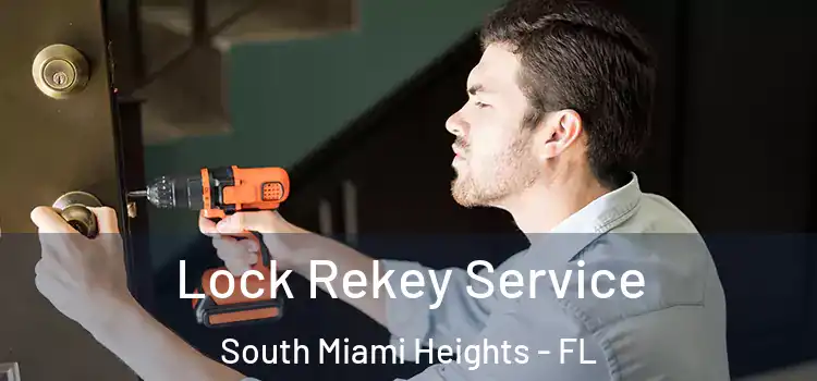  Lock Rekey Service South Miami Heights - FL