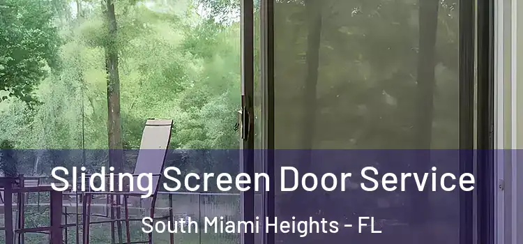 Sliding Screen Door Service South Miami Heights - FL